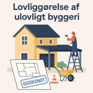 Illustration af hus med carport under opførelse, tegning med stempel "Godkendt" og teksten Lovliggørelse af ulovligt byggeri